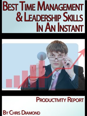 cover image of Best Time Management, Change, and Leadership Skills In an Instant